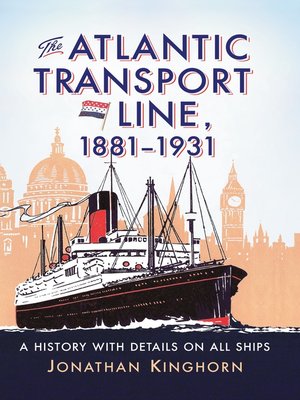 cover image of The Atlantic Transport Line, 1881-1931